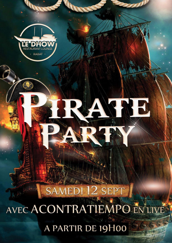 Pirate Party à Rabat au Dhow